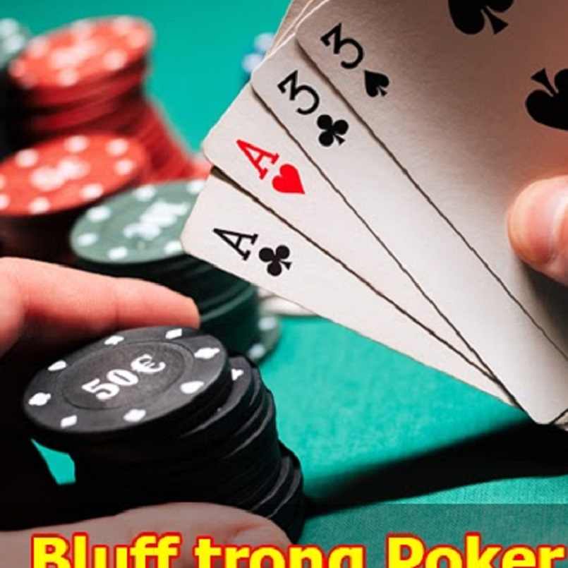 Khái quát về bluff trong poker là gì?